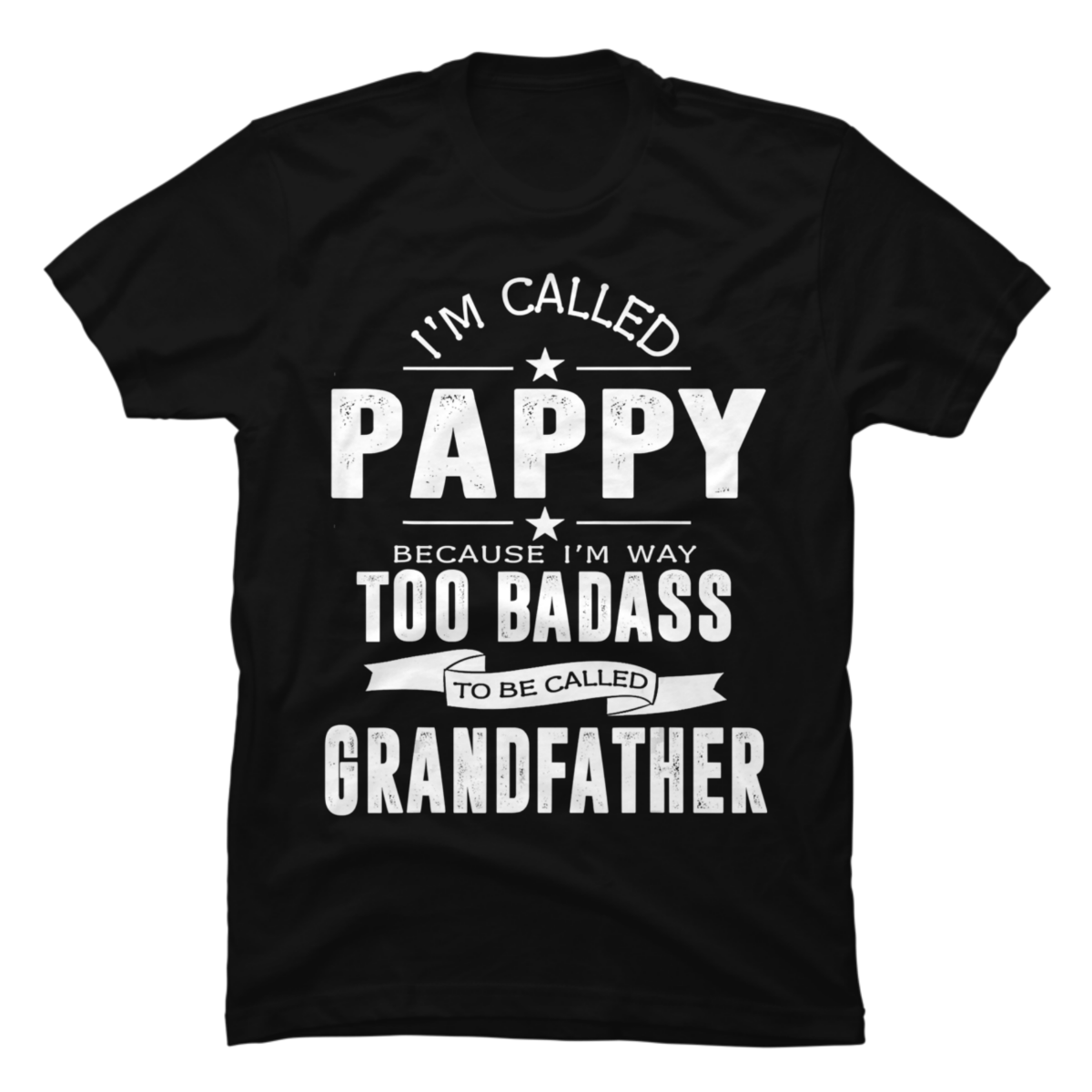 i'm the pappy shirt i'm the pappy shirt